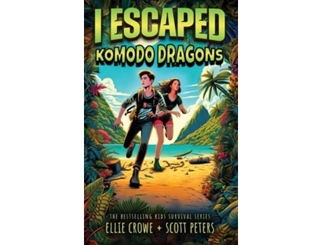 Livro I Escaped Komodo Dragons Apex Predator Of The Wild de Scott Peters e Ellie Crowe (Inglês - Capa Dura)