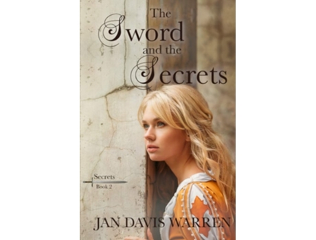 Livro The Sword And The Secret De Jan Davis Warren (inglês)