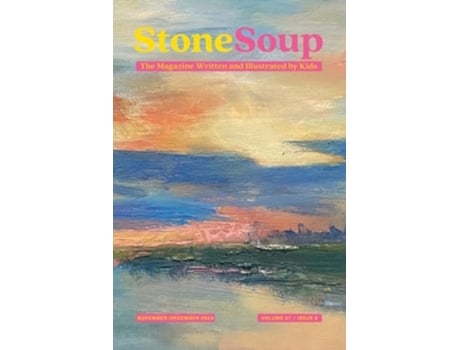 Livro Stone Soup Magazine November/December 2023 de Stone Soup (Inglês)