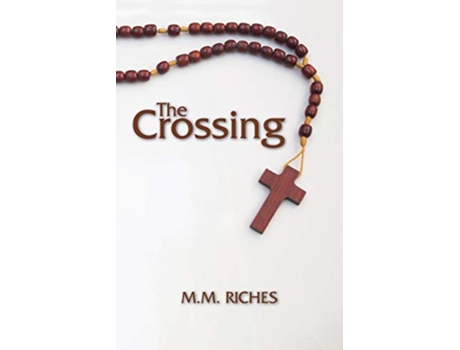 Livro The Crossing de M M Riches (Inglês)
