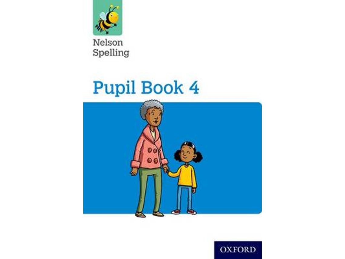 Livro Nelson Spelling Pupil Book 4 Year 4/P5 de John Jackman (Inglês)
