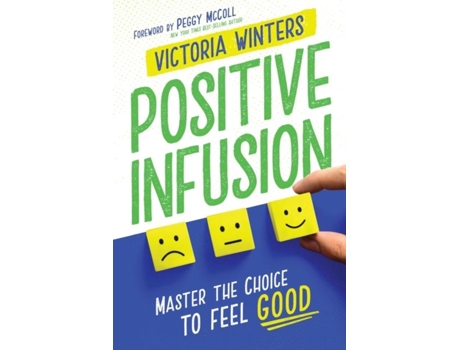 Livro Positive Infusion De Victoria Winters (inglês)