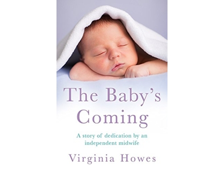 Livro Babys Coming de Virginia Howes (Inglês)