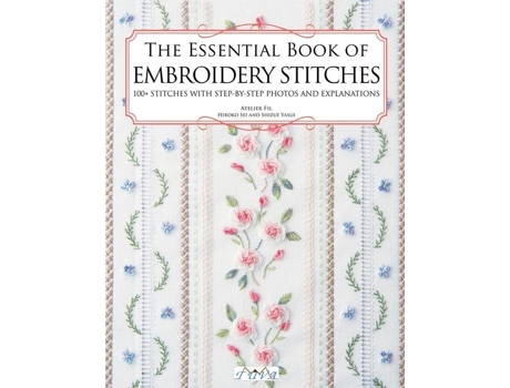 Livro the essential book of embroidery stitches de atelier fil (inglês)