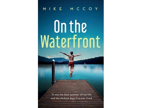 Livro On The Waterfront De Mike Mccoy (inglês - Capa Dura)