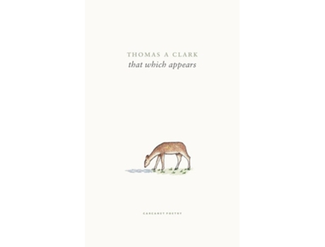 Livro that which appears de Thomas A Clark (Inglês)