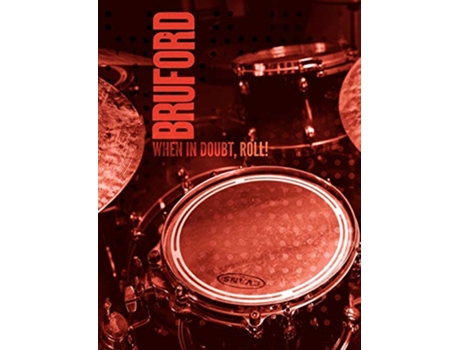Livro When in Doubt Roll de Bill Bruford (Inglês)