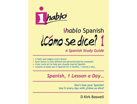 Livro Ihablo Spanish ¿cómo Se Dice? 1 De D Kirk Boswell (inglês)