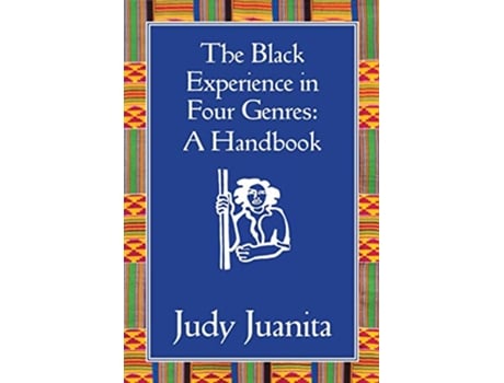 Livro The Black Experience in Four Genres A Handbook de Judy Juanita (Inglês)