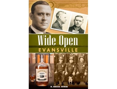 Livro Wide Open Evansville, 2nd Edition de R Erick Jones (Inglês)