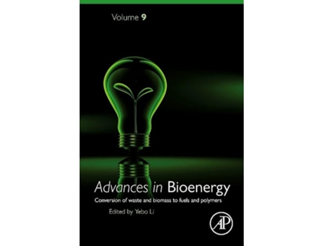 Livro Advances in Bioenergy de Li e Yebo (Inglês - Capa Dura)