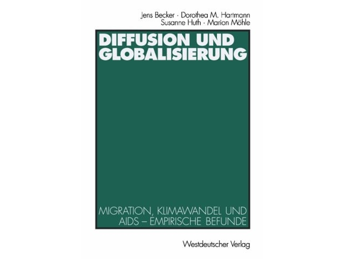 Livro Diffusion Und Globalisierung De Jens Becker, Dorothea Hartmann Et Al. (alemão)