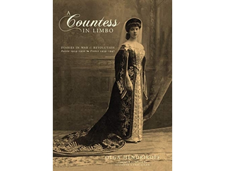 Livro A Countess in Limbo Diaries in War Revolution Russia 19141920 France 19391947 de Olga Hendrikoff (Inglês)