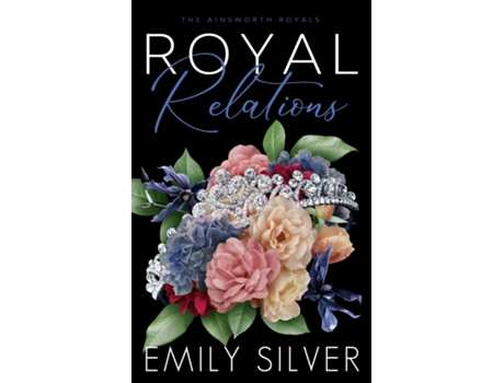 Livro Royal Relations de Emily Silver (Inglês)