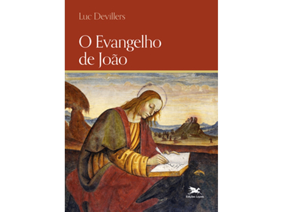 Livro O Evangelho De João De Luc Devillers (português Do Brasil)