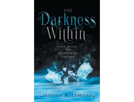 Livro The Darkness Within De Jessica Lemore (inglês)