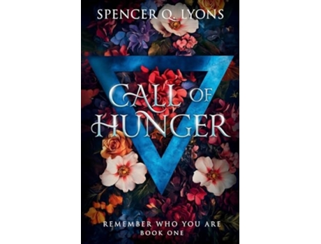 Livro Call of Hunger de Spencer Q Lyons (Inglês)