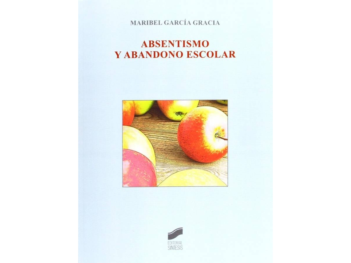 Livro Absentismo Y Abandono Escolar (Espanhol)