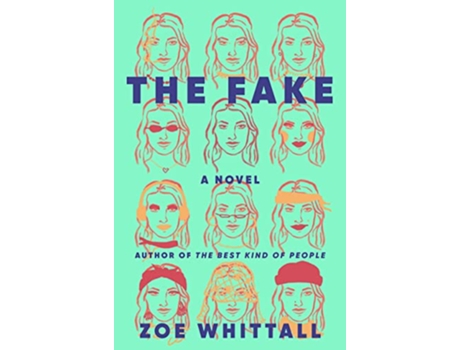 Livro Fake de Zoe Whittall (Inglês - Capa Dura)