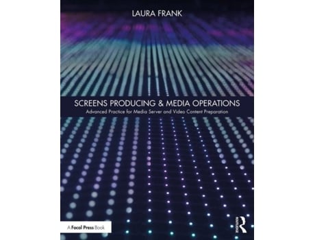 Livro screens producing & media operations de laura frank (inglês)