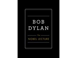 Livro Nobel Lecture de Bob Dylan (Inglês - Capa Dura)