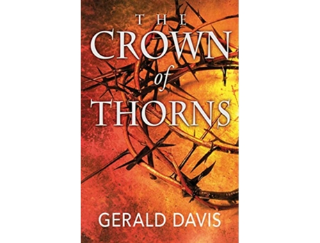 Livro The Crown of Thorns de Gerald Davis (Inglês)