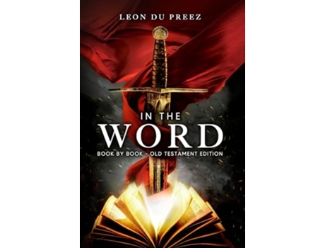 Livro In The Word Book By Book Old Testament Edition de Leon du Preez (Inglês)