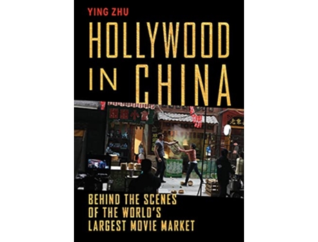 Livro Hollywood in China de Ying Zhu (Inglês - Capa Dura)