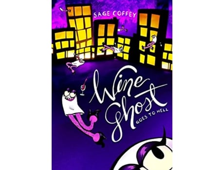 Livro Wine Ghost Goes to Hell de Sage Coffey (Inglês)