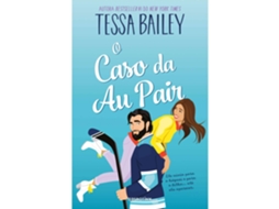 O Caso Da Au Pair De Tessa Bailey