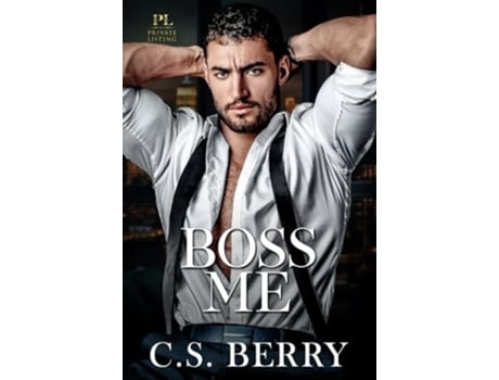 Livro Private Listing Boss Me de CS Berry (Inglês)