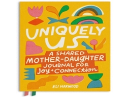 Livro Uniquely Us Mother Daughter de Eli Harwood (Inglês)