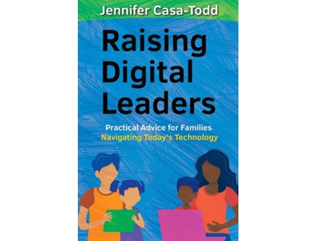 Livro Raising Digital Leaders De Jennifer Casa-todd (inglês)