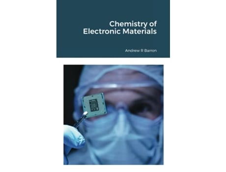 Livro Chemistry of Electronic Materials de Andrew Barron (Inglês)