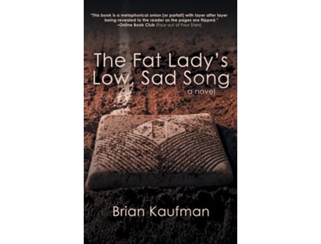 Livro The Fat Ladys Low, Sad Song De Brian Kaufman (inglês - Capa Dura)