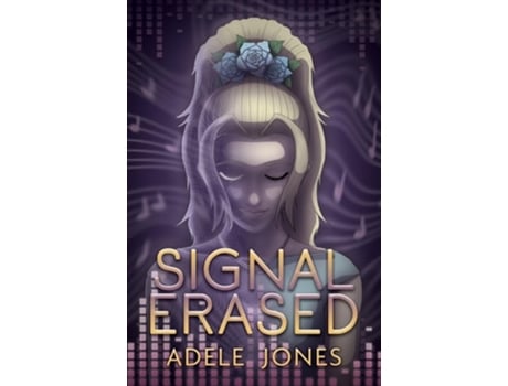 Livro Signal Erased de Adele Jones (Inglês)