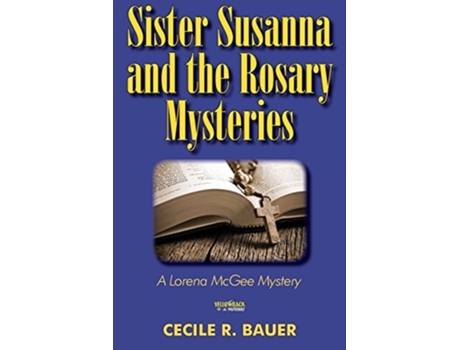 Livro Sister Susanna And The Rosary Murders De Cecile R Bauer (inglês)