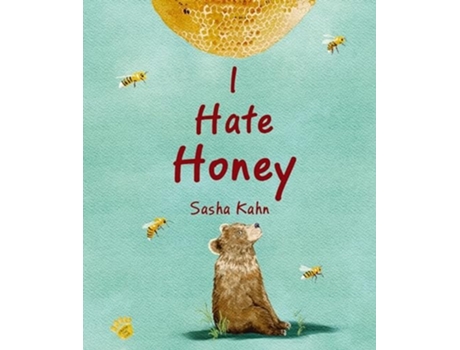 Livro I Hate Honey de Sasha Kahn (Inglês - Capa Dura)