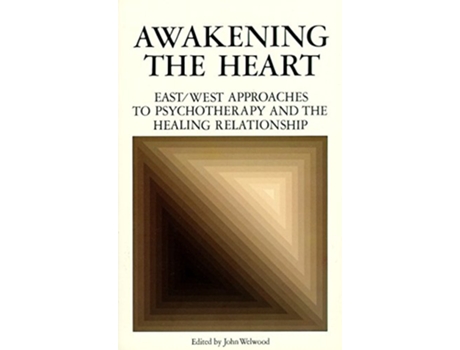 Livro Awakening the Heart de John Welwood (Inglês)