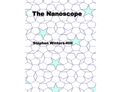 Livro The Nanoscope Stephen Winters-Hilt (Inglês)