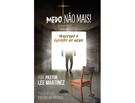 Livro Medo! Não Mais! De Lee Martinez (português)