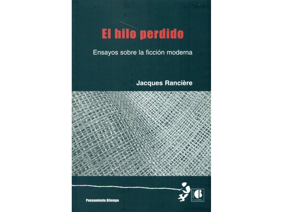 Livro El Hilo Perdido de Jacques Ranciere (Espanhol)