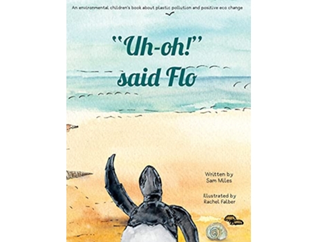 Livro Uhoh said Flo de Sam Miles (Inglês)