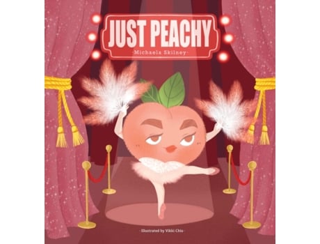 Livro Just Peachy Michaela Skilney (Inglês)