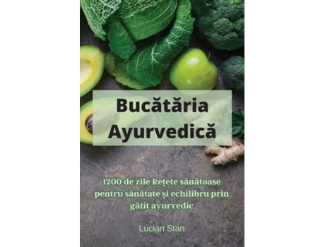 Livro Bucataria Ayurvedica de Lucian Stan (Inglês)