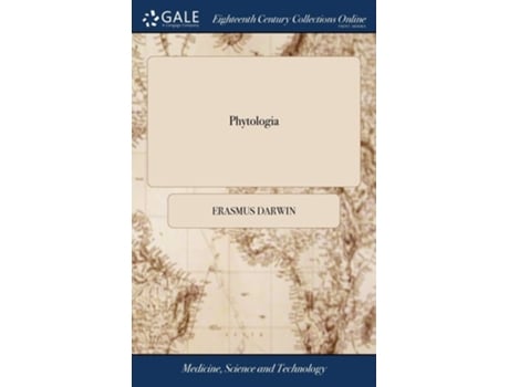 Livro Phytologia De Erasmus Darwin (inglês - Capa Dura)