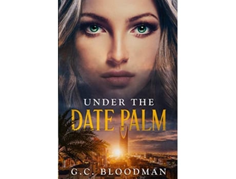 Livro Under the Date Palm de GC Bloodman (Inglês)