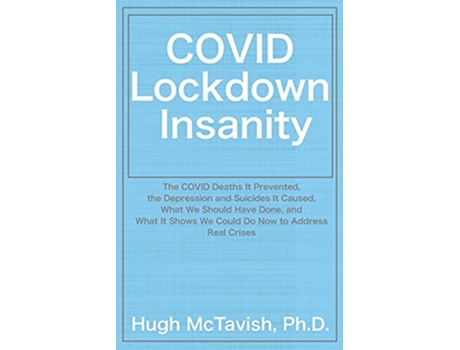 Livro COVID Lockdown Insanity de Hugh Mctavish (Inglês)