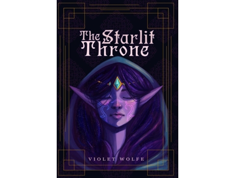Livro The Starlit Throne De Violet Wolfe (inglês)