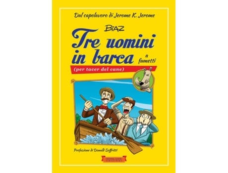 Livro Tre uomini in barca a fumetti de Biaz e Jerome K Jerome (Italiano)